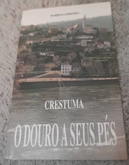 Crestuma: O Douro a Seus Pés