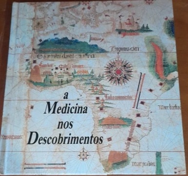 A Medicina nos Descobrimentos