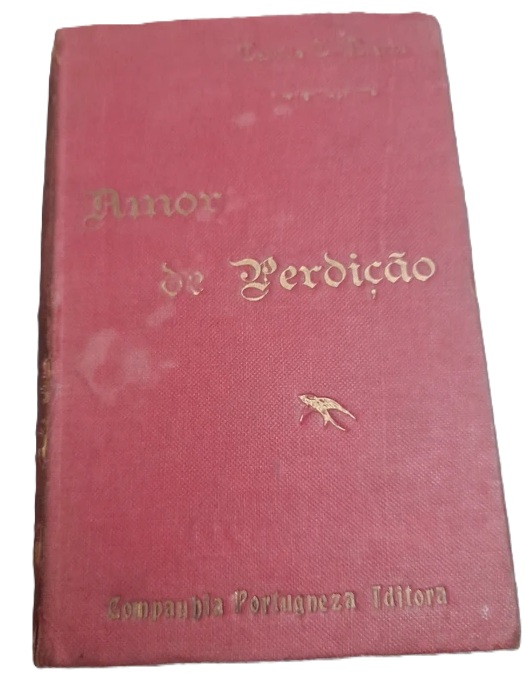  Amor de perdição; memorias d'uma família - Raro