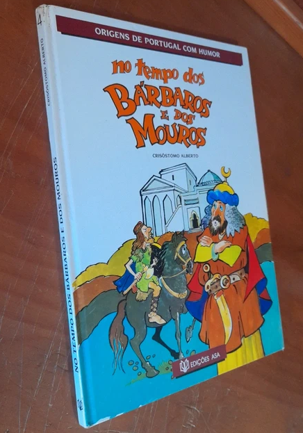 No Tempo dos Bárbaros e dos Mouros