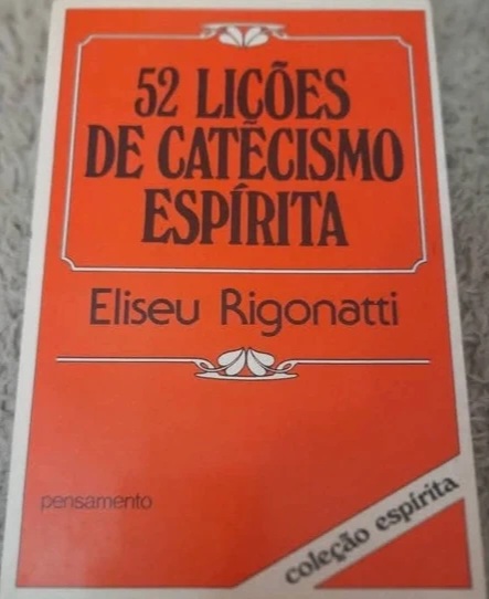 52 Lições de Catecismo Espírita