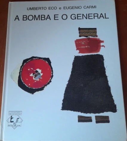 A Bomba e o General