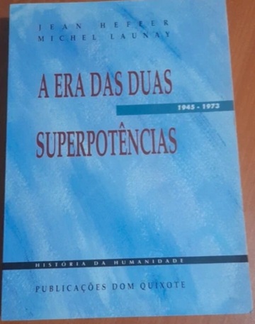 A Era das Superpotências 1945-1973
