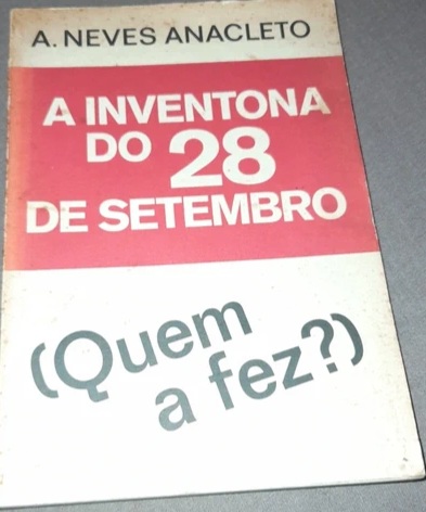 A Inventona do 28 de Setembro (Quem a fez?